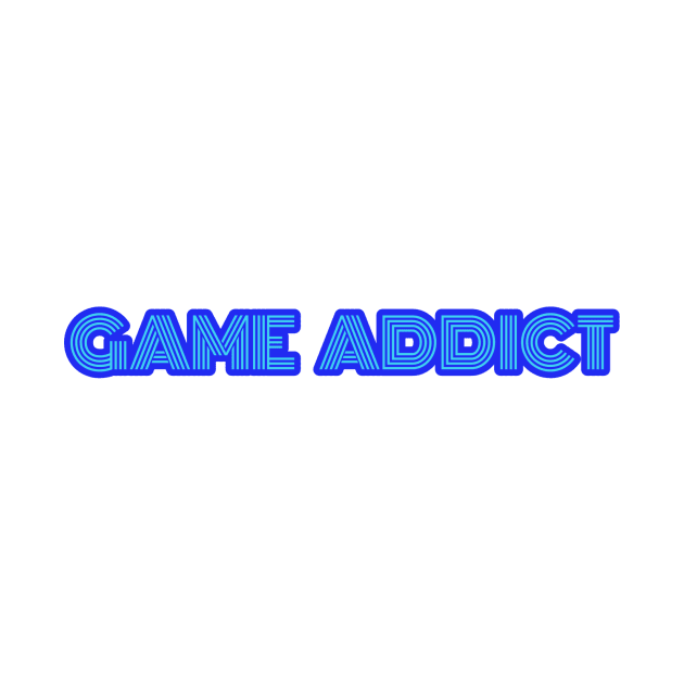 Game Addict by Z And Z