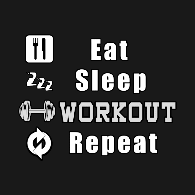 Eat Sleep Workout Repeat by Mamon