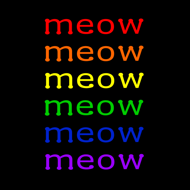 Rainbow meow by Meow Meow Designs