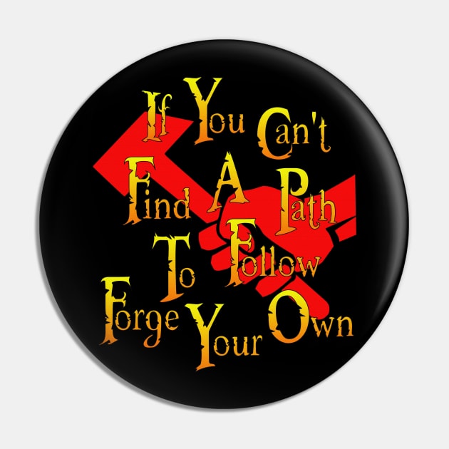 Forge Your Own Path Spectrum Pin by Sifs Store