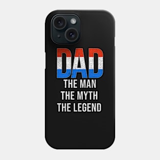 Dutch Dad The Man The Myth The Legend - Gift for Dutch Dad With Roots From Dutch Phone Case