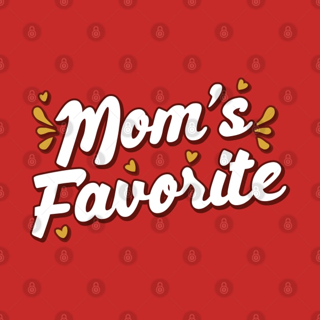 Mom's Favorite Classy Typography by Trendsdk