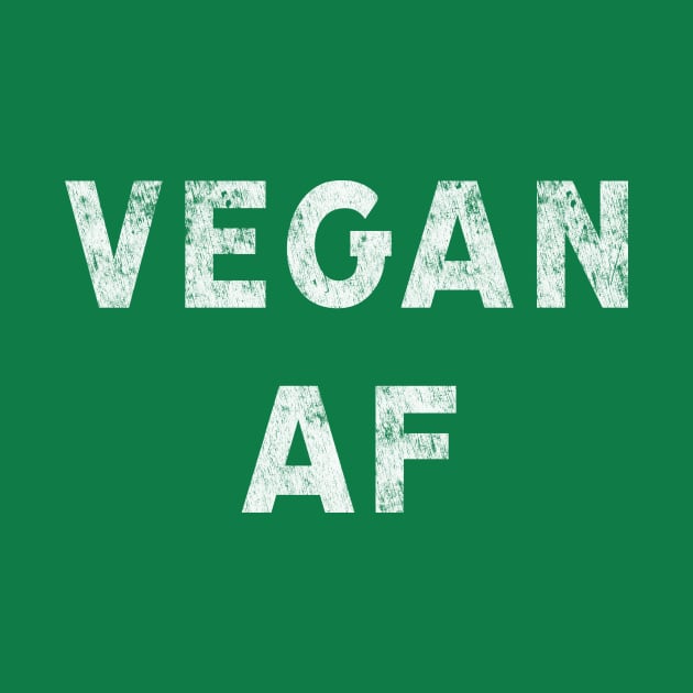 Vegan AF plant-based diet veganism by terrybain