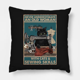 Never underestimate An old Woman Cat Lover Pillow