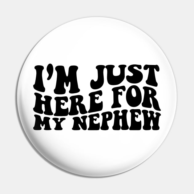 Im Just Here For My Nephew Sweatshirt, Gift For Aunt Hoodie, Cute Aunt Gift From Nephew Pin by Hamza Froug