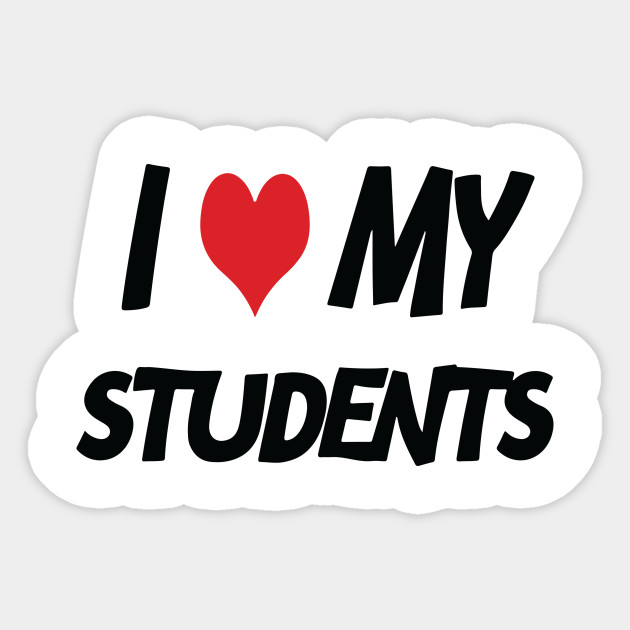 I love my students - I - Pegatina | TeePublic MX