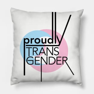 Proudly Transgender Pillow