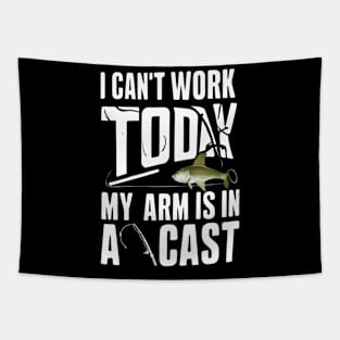 Crazy Dog I Can'T Work Today My Arm Is In A Cast Funny Fishing Fathers Tapestry