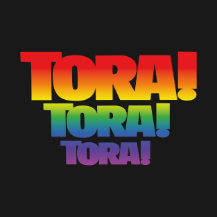 Tora! Tora! Tora! Title (rainbow effect) T-Shirt