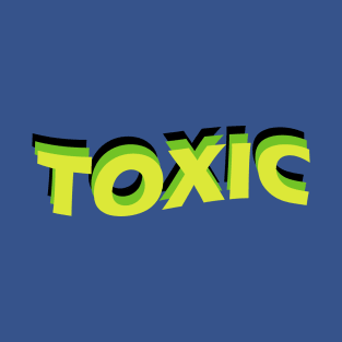 Toxic T-Shirt