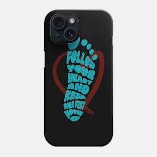 Follow Your Heart footprint Phone Case