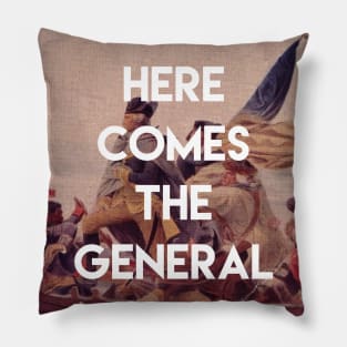 Here Comes the General - George Washington Pillow