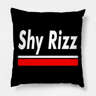 Shy Rizz Pillow