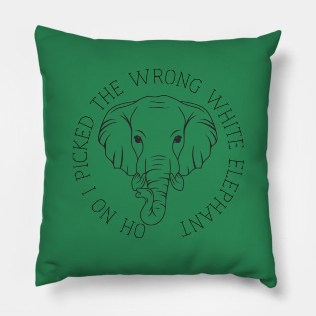 Oh No I Picked The Wrong White Elephant Pillow by Yourfavshop600