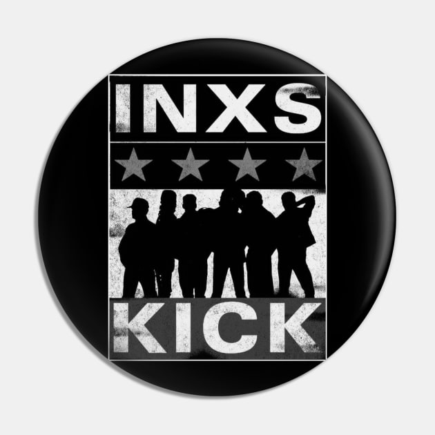 Inxs kick Pin by Arinsrabecikalan