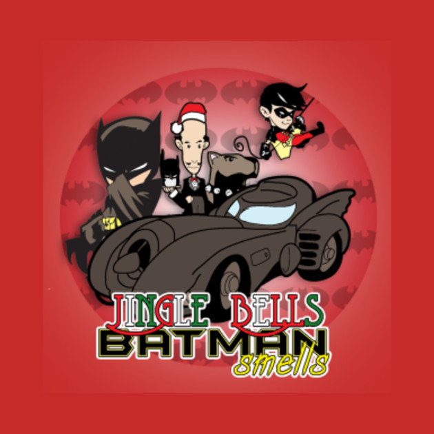 Jingle Bells Batman Smells - Batman - T-Shirt | TeePublic