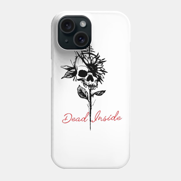 Dead Inside Phone Case by studiosstris@gmail.com