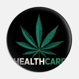 Healthcare Leaf | Cannabis T Shirt Design Pin