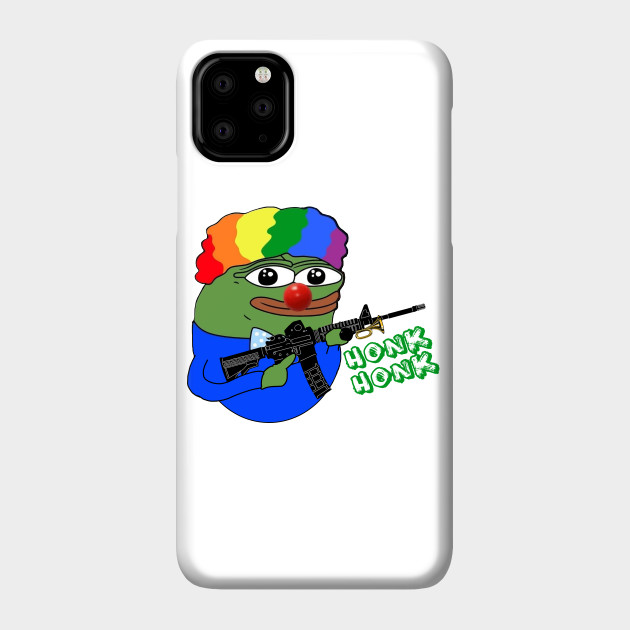 Honk Honk Pepe Pepe Phone Case Teepublic