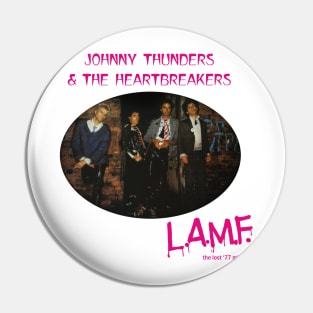 Johnny Thunders L.A.M.F Pin