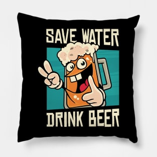 save water drink beer Pillow