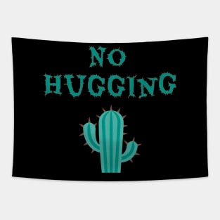 No Hugging, Cactus, Cacti, Hugging, Friendship, Social Distancing, Unsocial, Loner Tapestry