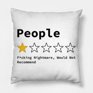 People One Star Review Sarcastic Pillow