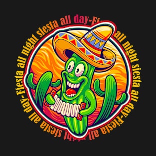 Fiesta all Night Siesta All Day Cinco de Mayo Mexican Fiesta Mexican Cactus wearing sombrero Mexican Hat T-Shirt