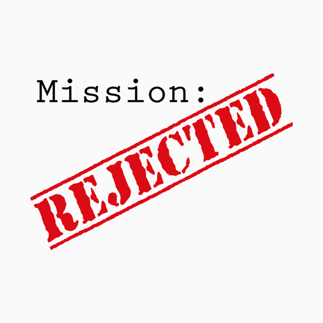 Mission: Rejected Title Splash (Red) by Mission Rejected