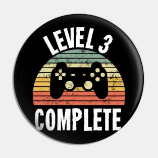 Level 3 Complete T-Shirt - 3rd Birthday Gamer Gift - Third Anniversary Gift - 3rd Grade Pin