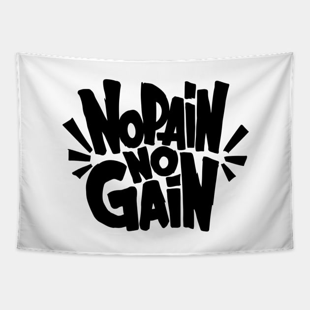 No pain no gain Tapestry by Dosunets