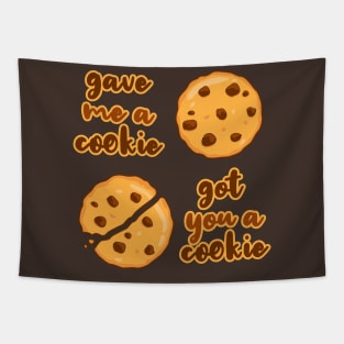 New Girl Gave Me a Cookie, Get You a Cookie Tapestry