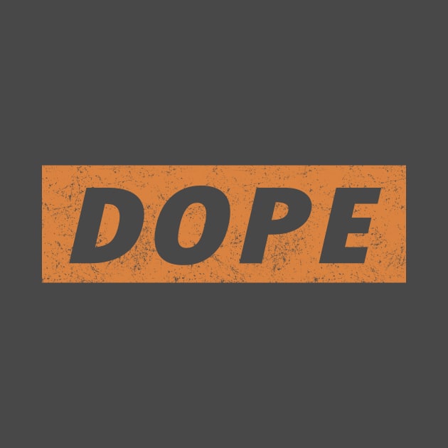 Dope by PaletteDesigns