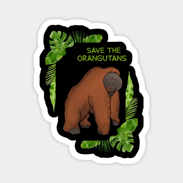 Save the Orangutans, Orangutan Lover Magnet by logiamerch