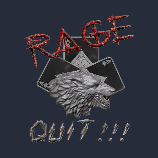 Rage Quit by Acewolf