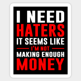 Haters Quotes Stickers Teepublic