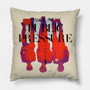 Public Pressure Original Aesthetic Tribute 〶 Pillow