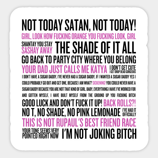 Rupaul S Drag Race Quotes Black Text Rupauls Drag Race Sticker Teepublic
