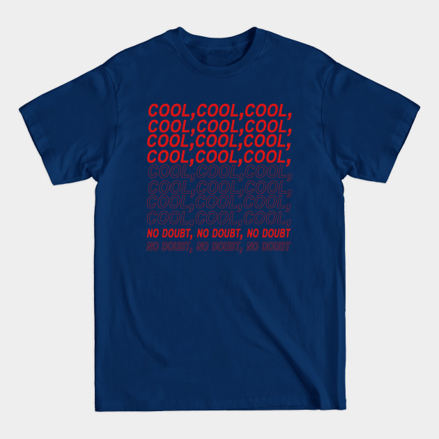 Discover Cool, cool, cool- Design 2 - Brookyln 99 - T-Shirt