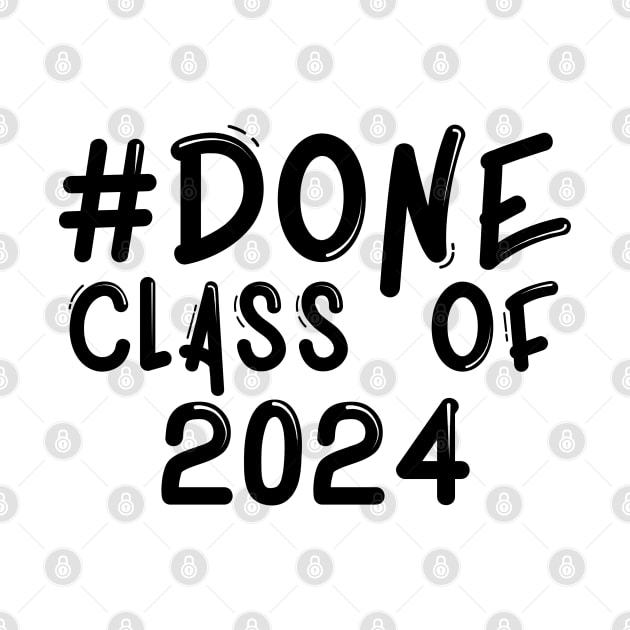 #Done Class of 2024 by PeppermintClover