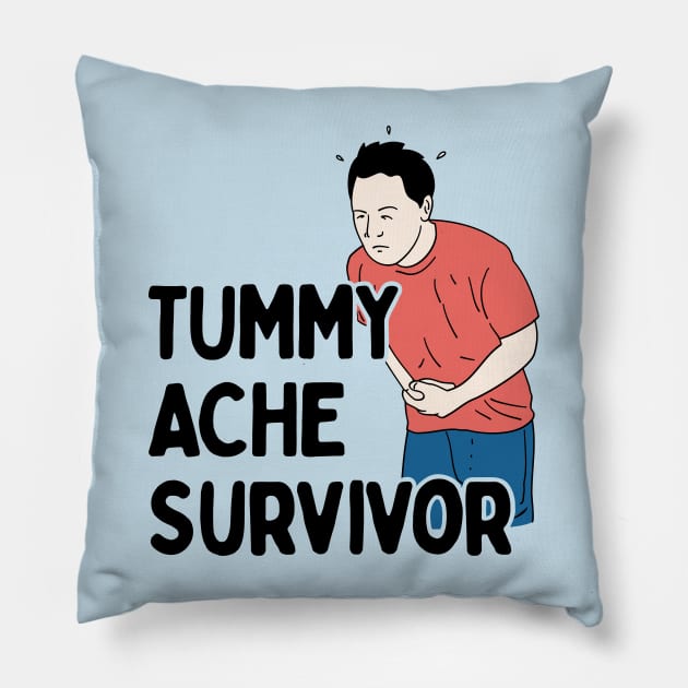 Tummy Ache Survivor - Abdominal Pain Humor Pillow by TwistedCharm