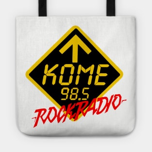 KOME 98.5 Rock Radio Tote