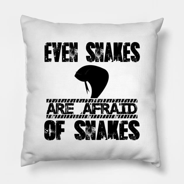 Even snakes are afraid of snakes Pillow by shopbudgets