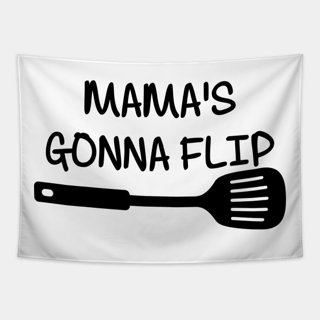 Mamas Gonna Flip Tapestry by Mariteas