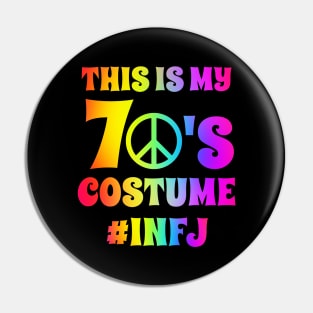 Groovy INFJ This Is My 70s Costume Halloween Party Retro Vintage Pin