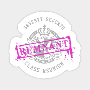 Remnant Class Reunion Magnet