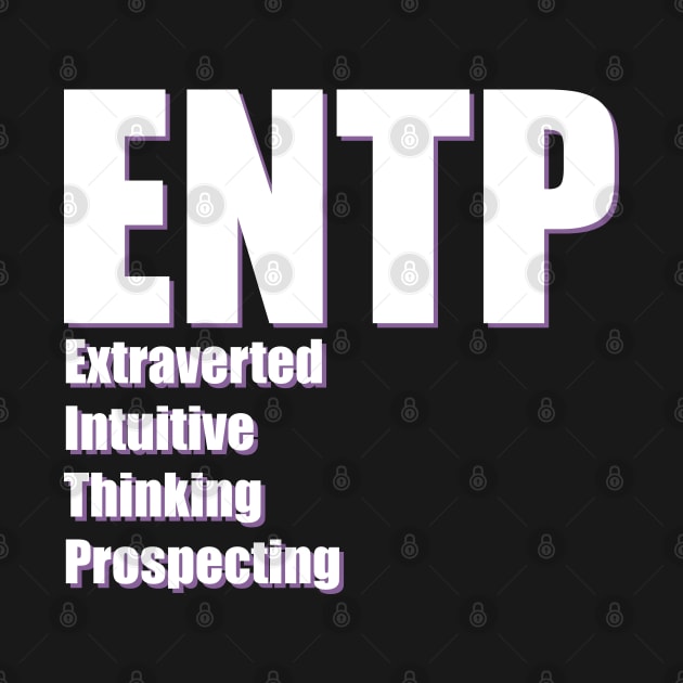 ENTP The Debater MBTI types 4B Myers Briggs personality by FOGSJ