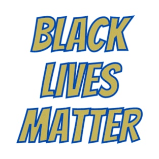 BLACK LIVES MATTER T-Shirt