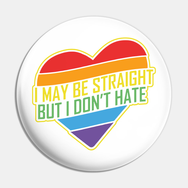Straight Gay Ally Heart Lgbtq Ally Pin Teepublic