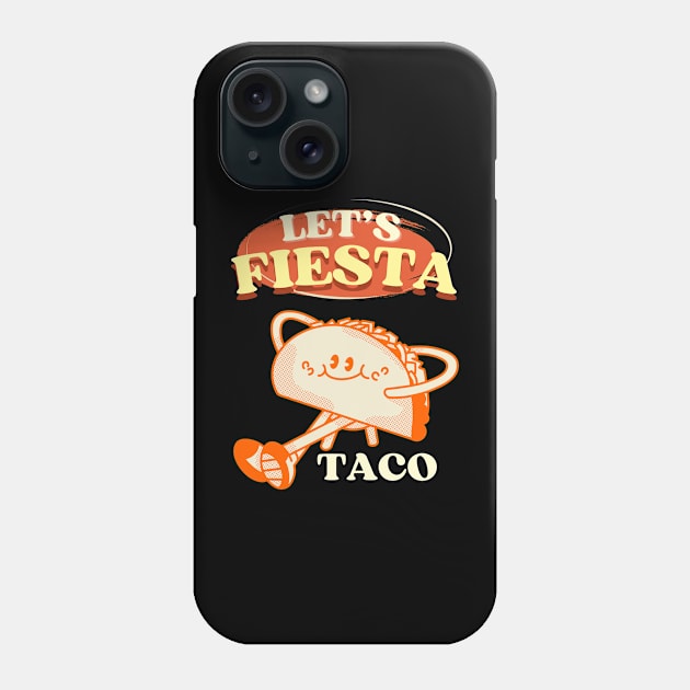 Let's Fiesta taco vintage Funny taco Phone Case by CoolFuture